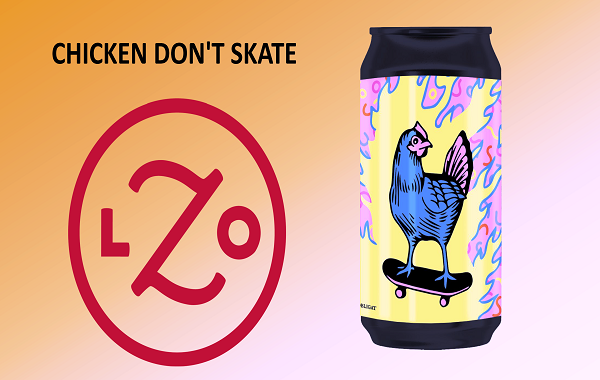 Chicken Dont Skate LZO
